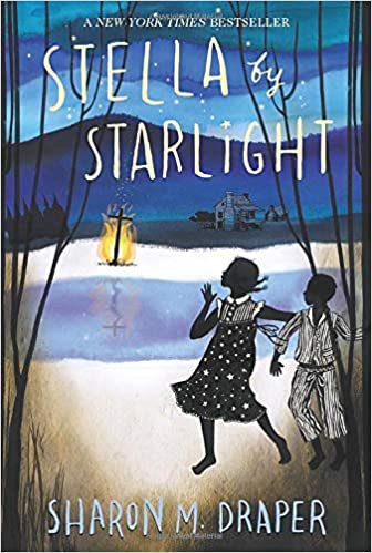 Stella by Starlight by Sharon M. Draper