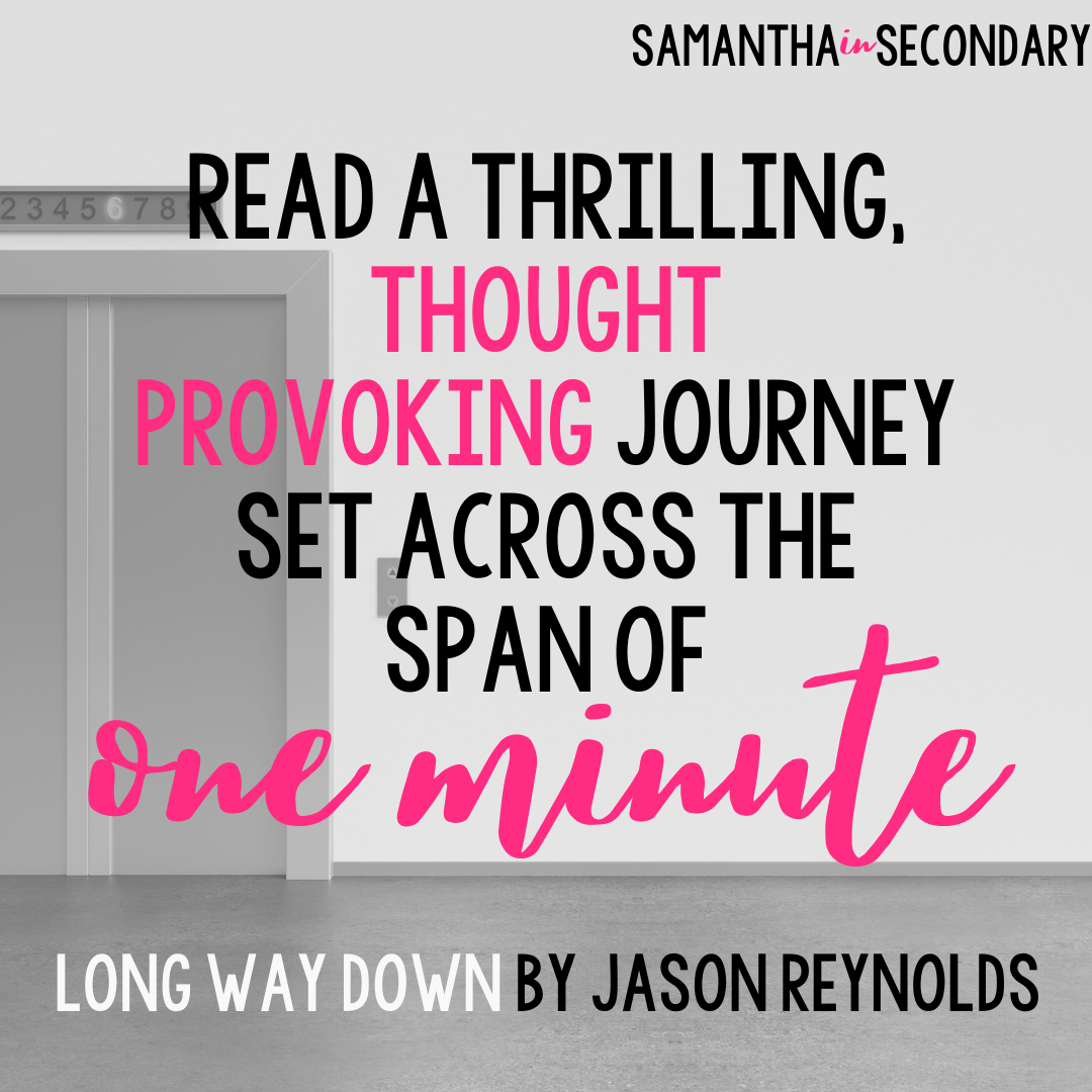 "Read a thrilling, thought-provoking journey set across the span of one minute." Long Way Down by Jason Reynolds
