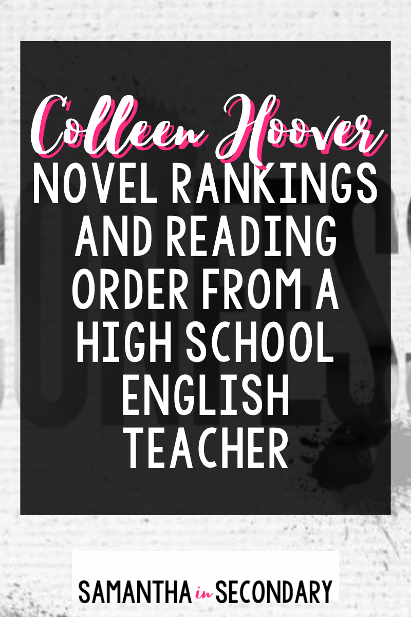 Colleen Hoover Novel Rankings and Reading Order from a High School English  Teacher - Samantha in Secondary
