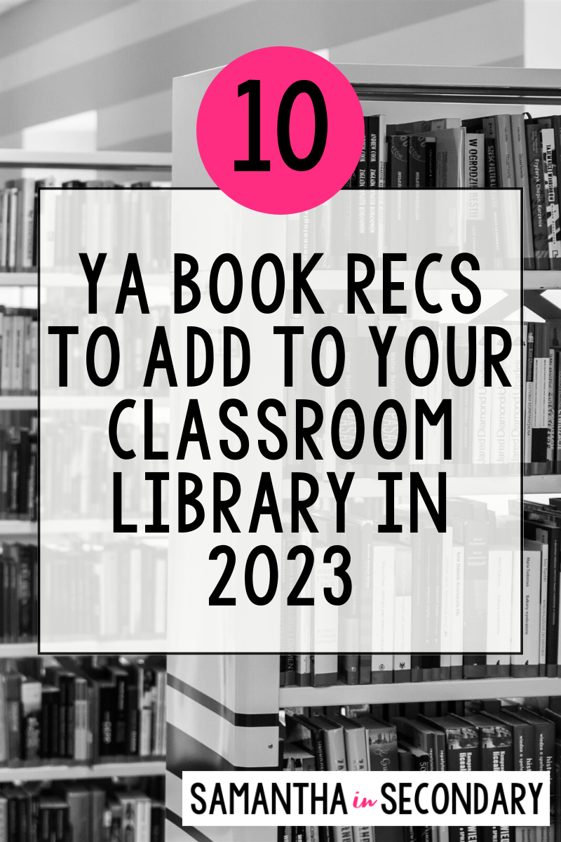 10 YA Book Recommendations to Add to Your Classroom Library in 2023