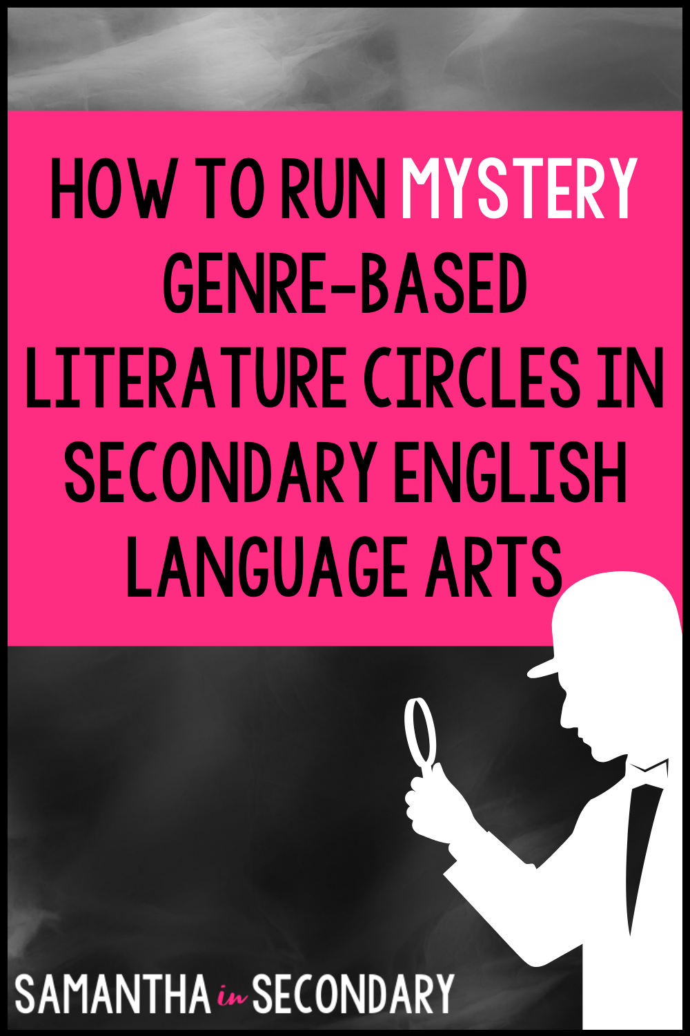 How to Run Mystery Genre-Based Literature Circles in Secondary English Language Arts